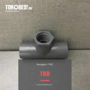 Fitting PVC TDD (tee drat dalam) / Faucet Tee