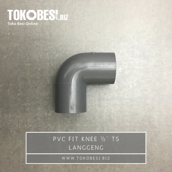 PVC Fit Knee ½" TS Langgeng
