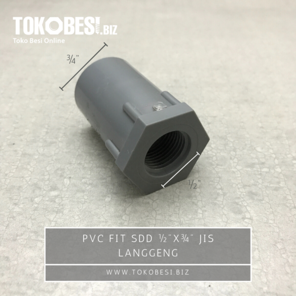 PVC Fit SDD ½"x¾" JIS Langgeng