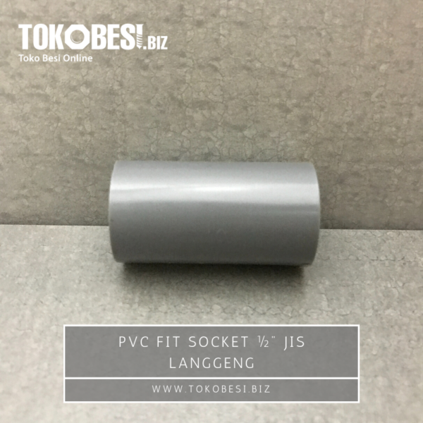 PVC Fit Socket ½" JIS Langgeng