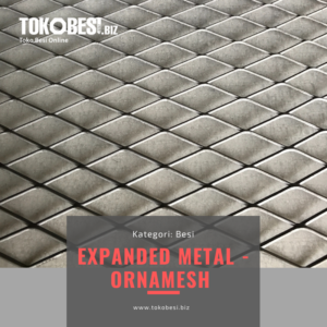 Besi expanded metal - ornamesh